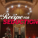 Title card for "A Recipe For Seduction"